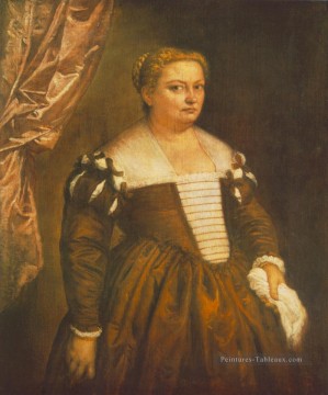 Portrait d’une vénitienne Femme Renaissance Paolo Veronese Peinture à l'huile